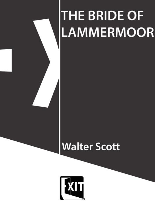 THE BRIDE OF LAMMERMOOR - Walter Scott - ebook