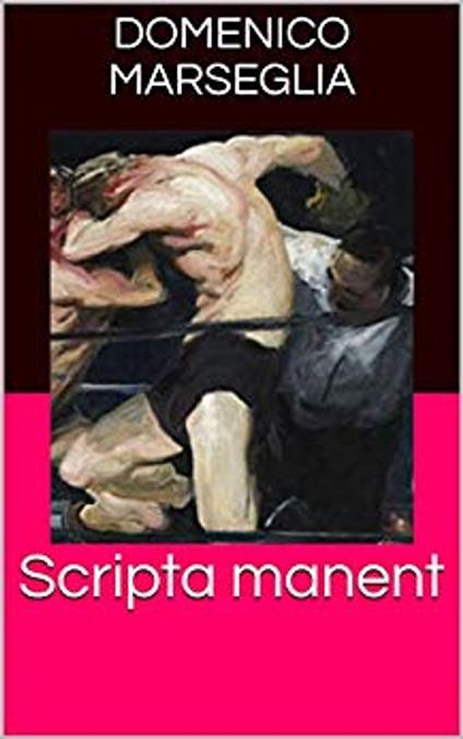 Scripta manent - Domenico Marseglia - ebook