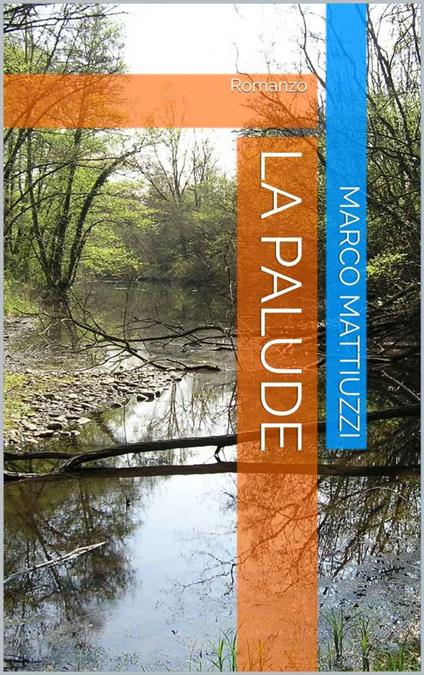 La Palude - Marco Mattiuzzi - ebook