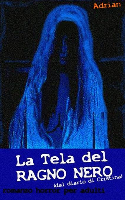 LA TELA DEL RAGNO NERO - ADRIAN 1967 - ebook