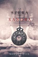 La Sfera di Kandra (Oliver Blue e la Scuola degli Indovini—Libro Due)