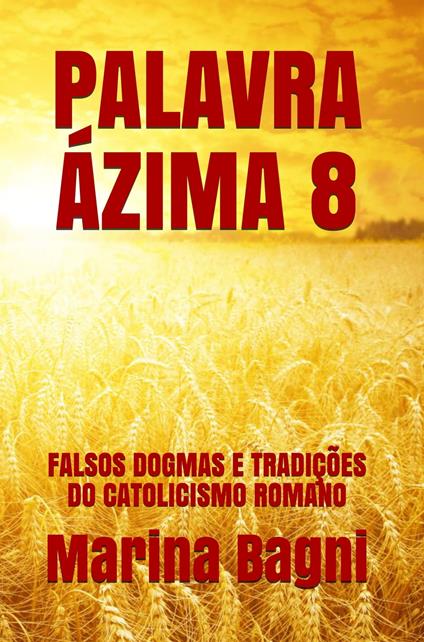 PALAVRA ÁZIMA 8 - Marina Bagni - ebook