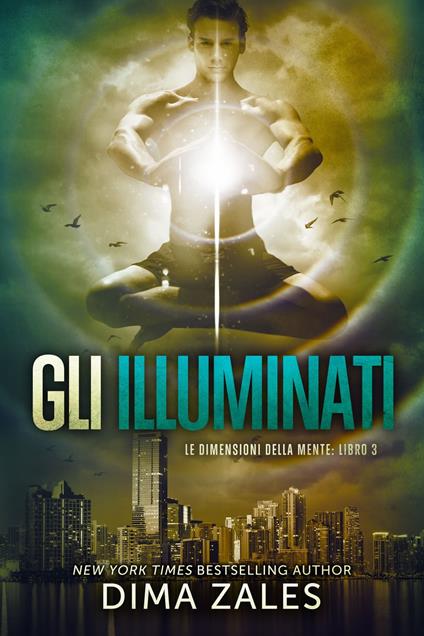 Gli Illuminati - Anna Zaires,Dima Zales - ebook