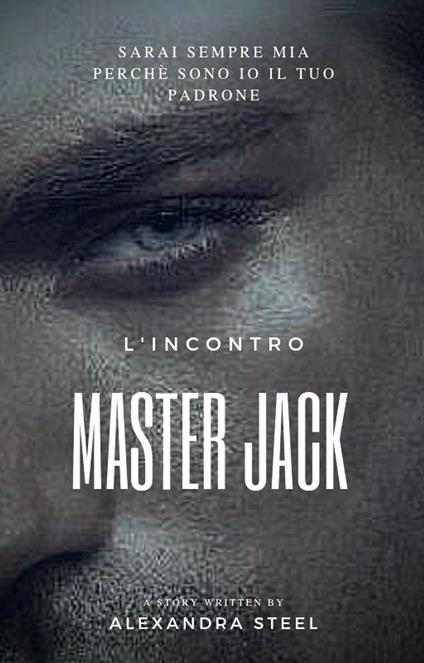 Master Jack - Alexandra Steel - ebook