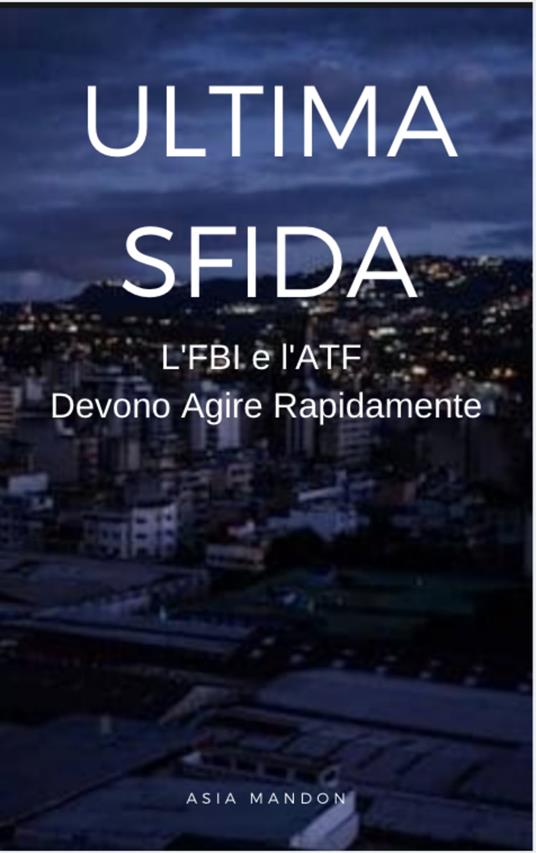 Ultima Sfida - Asia Mandon - ebook