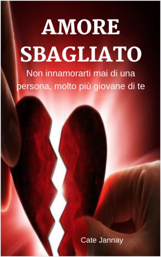 Amore Sbagliato - Marco Zelle - ebook