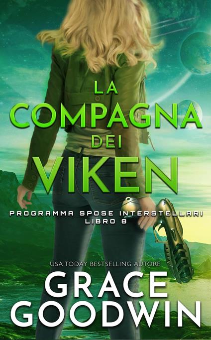 La compagna dei Viken - Grace Goodwin - ebook