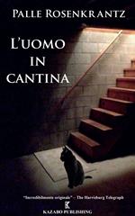 L'uomo in cantina