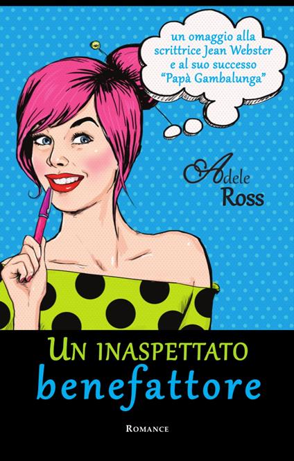 Un inaspettato benefattore - Adele Ross - ebook