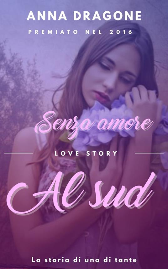 Senza amore al sud - Anna Dragone - ebook