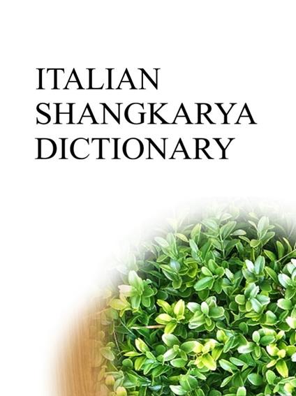 ITALIAN SHANGKARYA DICTIONARY - Remem Maat - ebook