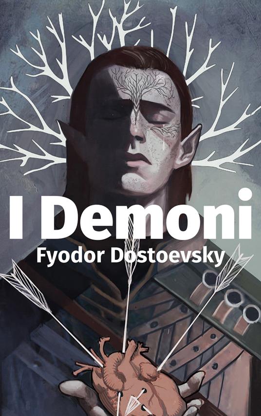 I Demoni - Fedor Michajlov Dostoevskij - ebook