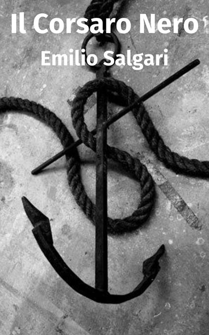 Il Corsaro Nero - Emilio Salgari - ebook