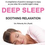 Deep Sleep - Soothing Relaxation