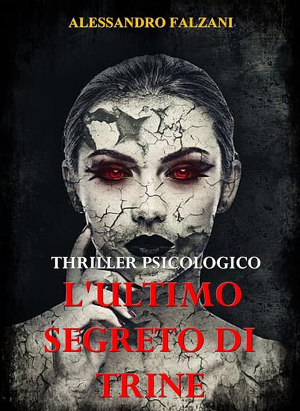 L'ULTIMO SEGRETO DI TRINE - Alessandro Falzani - ebook