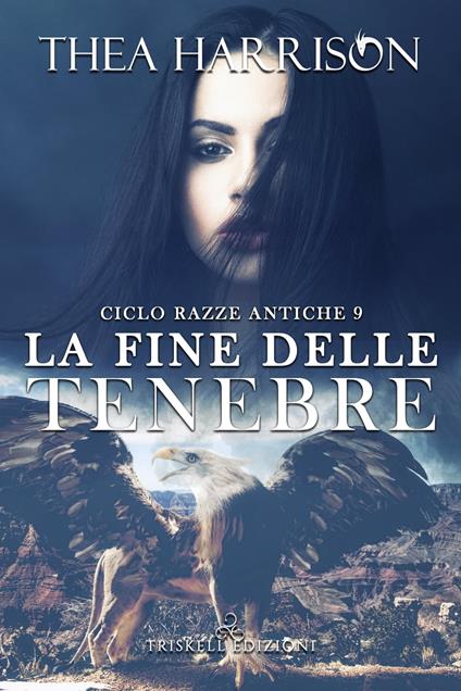 La fine delle tenebre - Thea Harrison - ebook