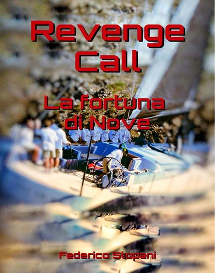Revenge Call - Federico Stopani - ebook