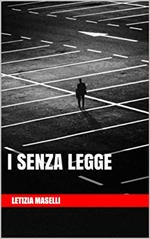 I SENZA LEGGE
