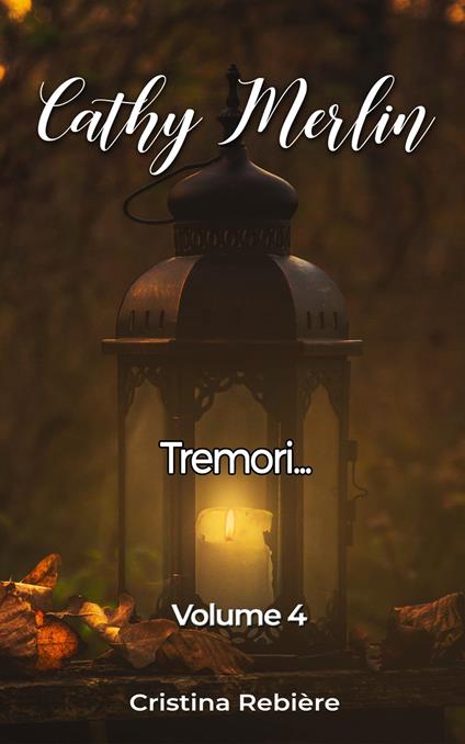 Tremori... - Cristina Rebiere - ebook