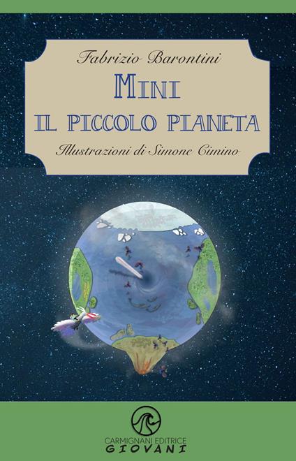 Mini, il piccolo pianeta - Fabrizio Barontini - ebook