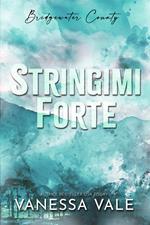 Stringimi forte