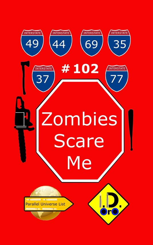 Zombies Scare Me 102 (Edizione Italiana) - I. D. Oro - ebook