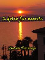 Il dolce far niente