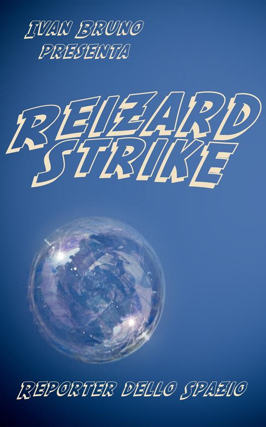 Reizard Strike - Ivan Bruno - ebook