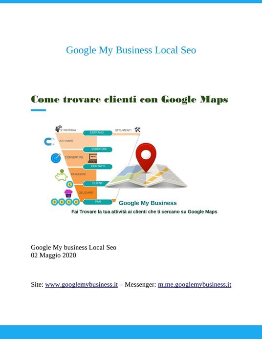 Come trovare clienti su Google Maps con Google my Business - Google My Business Local seo - ebook