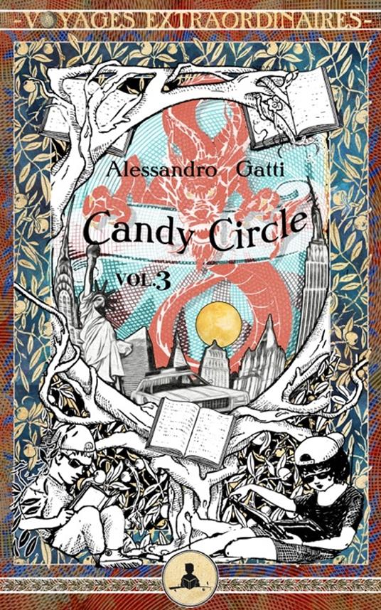 Candy Circle vol.3 - Tutti addosso al Drago Rosso - Peppo Bianchessi,Alessandro Gatti - ebook