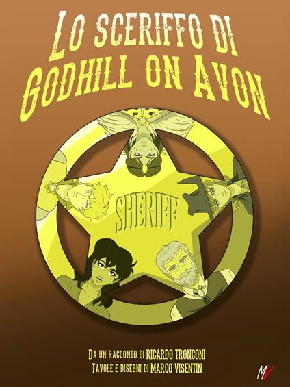 Lo sceriffo di Godhill on Avon - Ricardo Tronconi - ebook