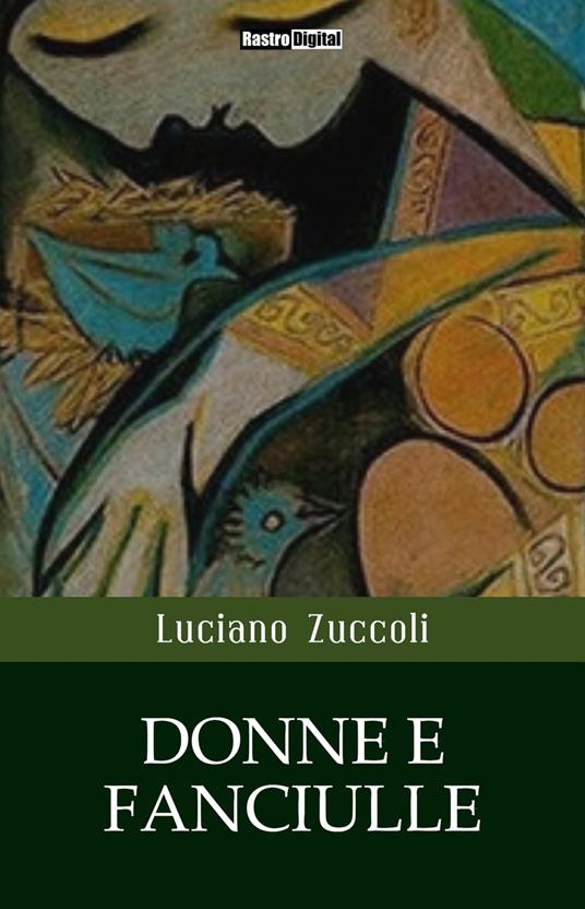 Donne e fanciulle - Luciano Zùccoli - ebook