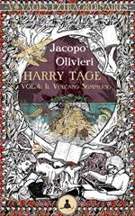 Harry Tage vol. 4 - Il vulcano sommerso