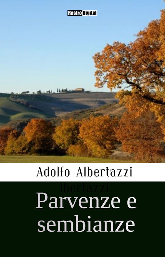 Parvenze e sembianze - Adolfo Albertazzi - ebook