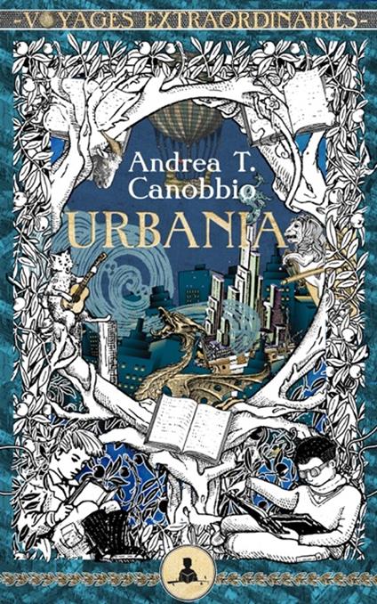 Urbania - Pierdomenico Baccalario,Peppo Bianchessi,Andrea Tullio Canobbio - ebook