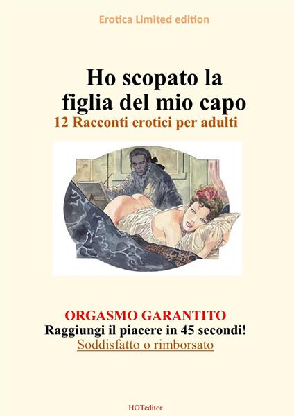 Ho scopato la figlia del mio capo - ELENA DI TROIA - ebook