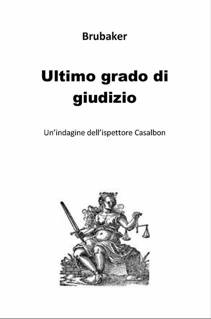 Ultimo grado di giudizio - Frank Brubaker - ebook