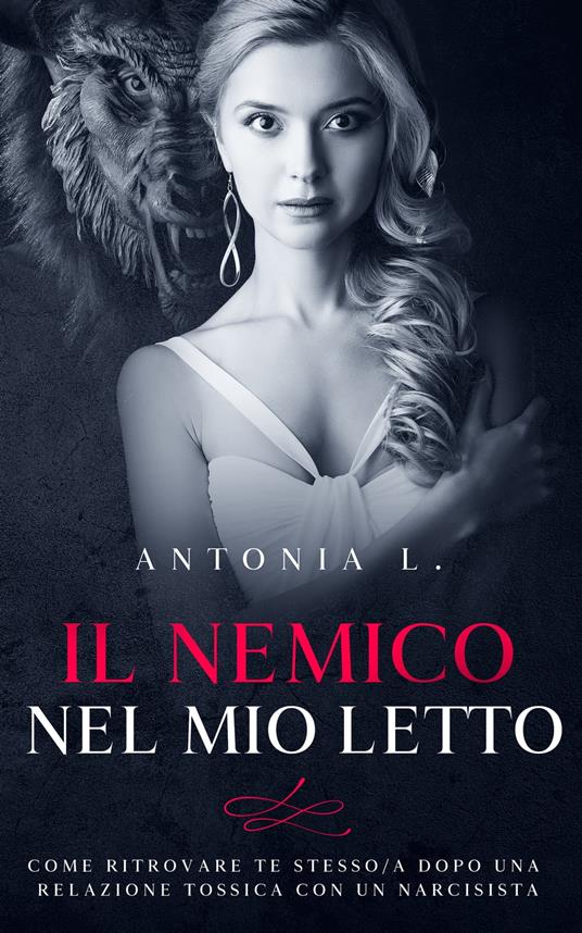 Il nemico nel mio letto - Antonia L. - ebook