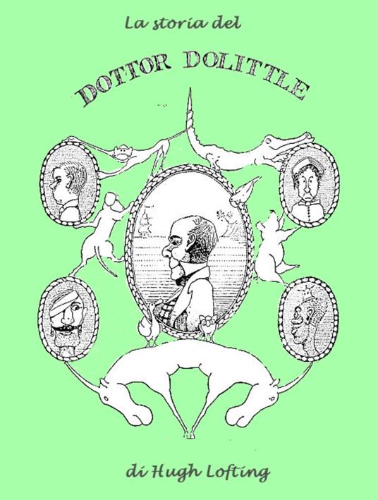 La storia del Dottor Dolittle - Hugh Lofting - ebook