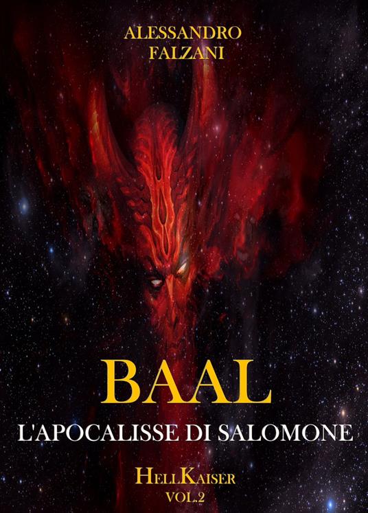 Baal: l'apocalisse di Salomone - Alessandro Falzani - ebook