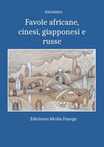 Favole africane, cinesi, giapponesi e russe