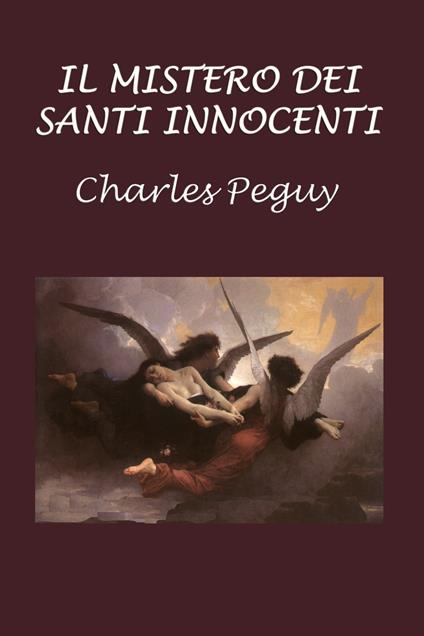 Il mistero dei Santi Innocenti - Silvia Cecchini,Peguy Charles - ebook