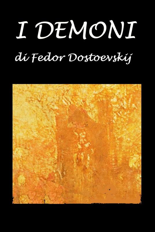 I demoni - Silvia Cecchini,Fedor Dostoevskij,Constance Garnett - ebook