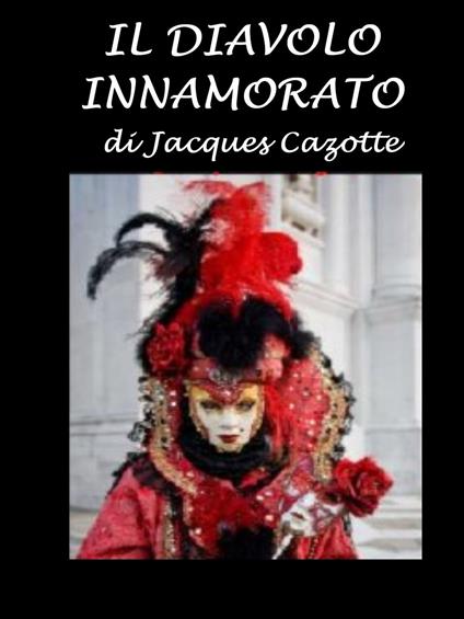 Il diavolo innamorato - Jacques Cazotte - ebook