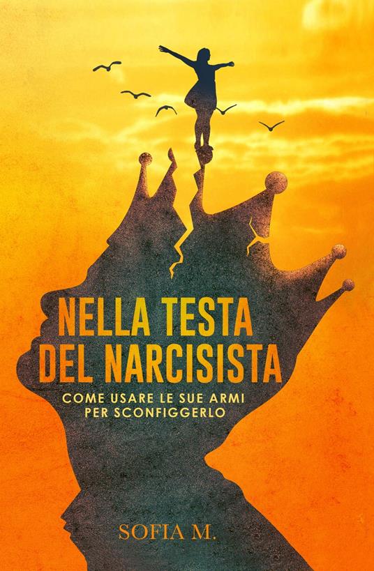 Nella testa del narcisista - Sofia M - ebook