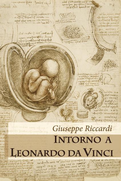 Intorno a Leonardo da Vinci - Giuseppe Riccardi - ebook