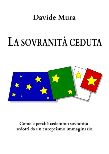 La sovranità ceduta - Davide Mura - ebook