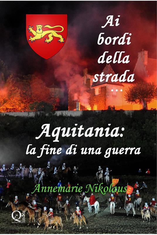 Aquitania: la fine di una guerra - Annemarie Nikolaus - ebook