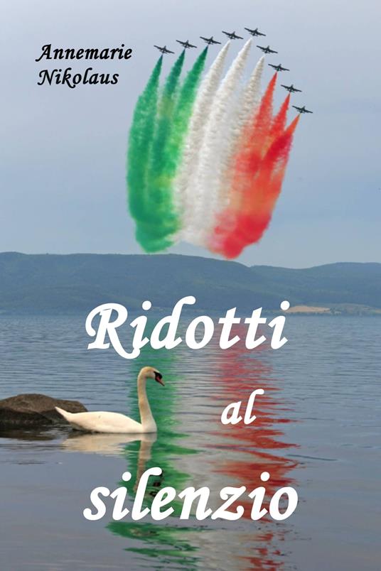 Ridotti al silenzio - Annemarie Nikolaus - ebook