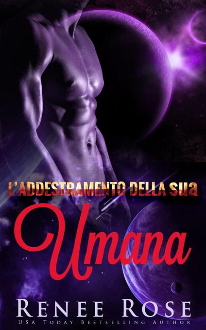 L’addestramento della sua umana - Renee Rose - ebook